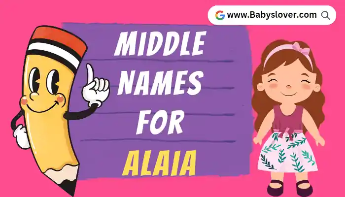 Middle Names For Alaia