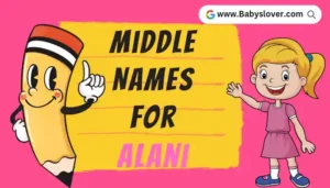 Middle Names For Alani