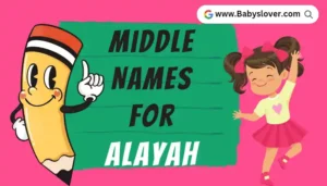 Middle Names For Alayah