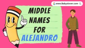 Middle Names For Alejandro