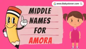 Middle Names For Amora