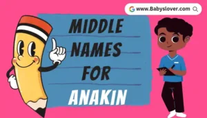 Middle Names For Anakin