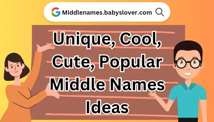Ideas for Middle names